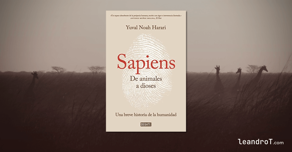 Portada de Sapiens sobre un paisaje de sabana africana y algunas siluetas de jirafas -  LeandroT.com