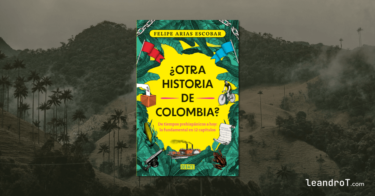 Portada de ¿Otra Historia de Colombia? sobre un paisaje colombiano montañoso y con neblina. 